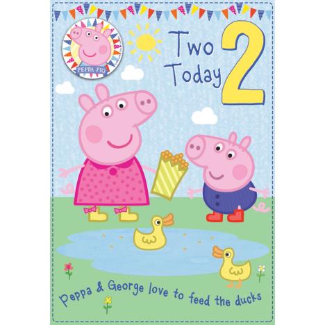 2 Today Peppa Pig Birthday Card With Badge £2.10